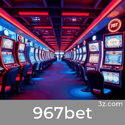 967bet: Plataforma de Cassino Online Confiável